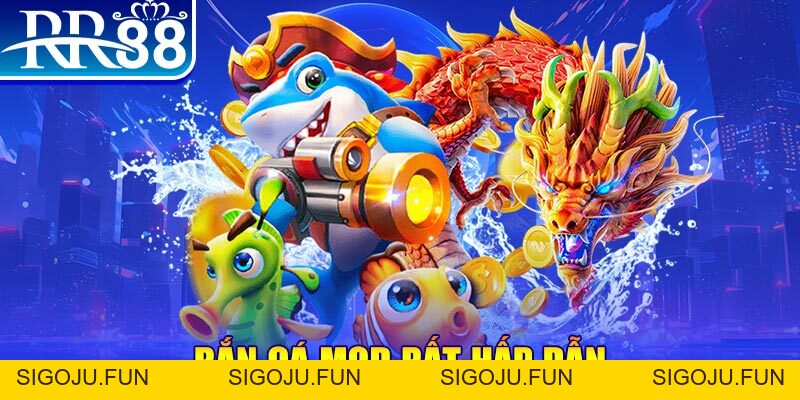 Bắn Cá Mod | Gameplay Không Gian Đại Dương Sôi Động RR88 - Sigoju