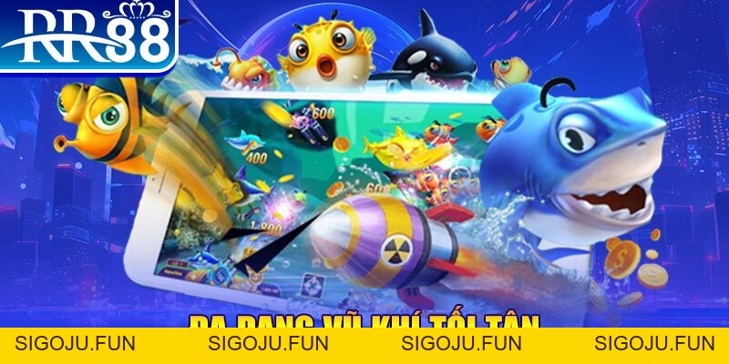 Bắn Cá RR88 - Tựa Game Dễ Chơi Tỷ Lệ Ăn Tiền Khủng - Sigoju