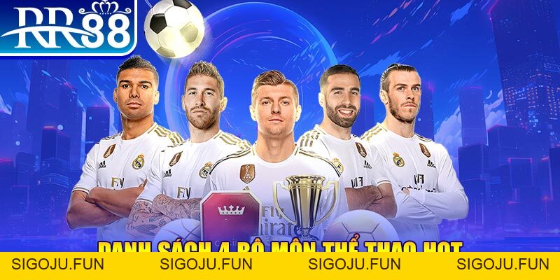 Thể Thao RR88 – Điểm Đến Đỉnh Cao Cho Tín Đồ Đam Mê 2026 - Sigoju