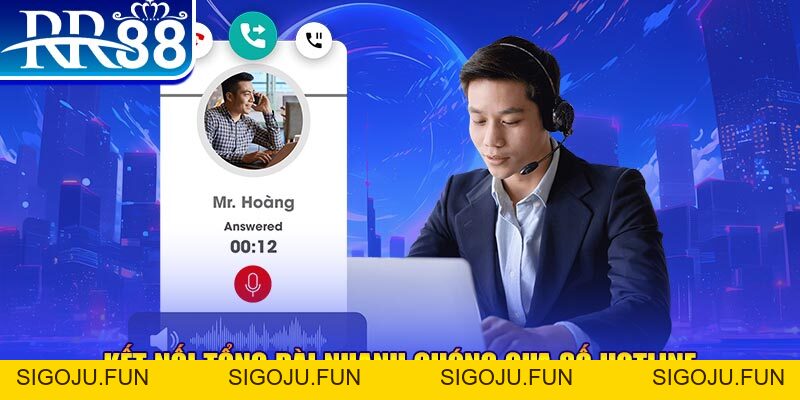 Liên Hệ RR88 - 3 Hình Thức Kết Nối Tổng Đài CSKH Nhanh Chóng - Sigoju