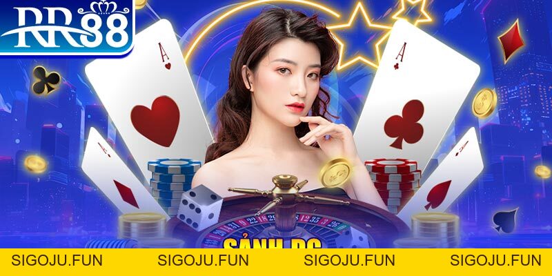 Casino RR88 - Trải Nghiệm Sòng Bạc Thượng Lưu Ngay Tại Nhà - Sigoju
