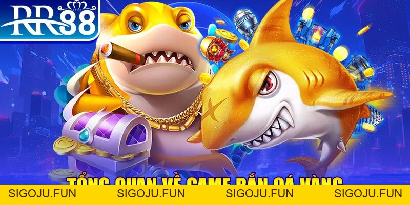 Bắn Cá Vàng - Chinh Phục Thế Giới Dưới Nước Tại RR88 - Sigoju