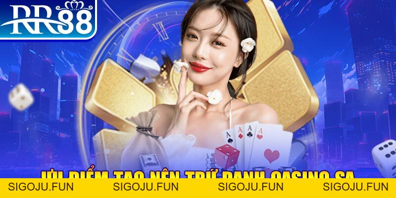 Sảnh SA RR88 - Viên Ngọc Quý Của Làng Giải Trí Trực Tuyến - Sigoju